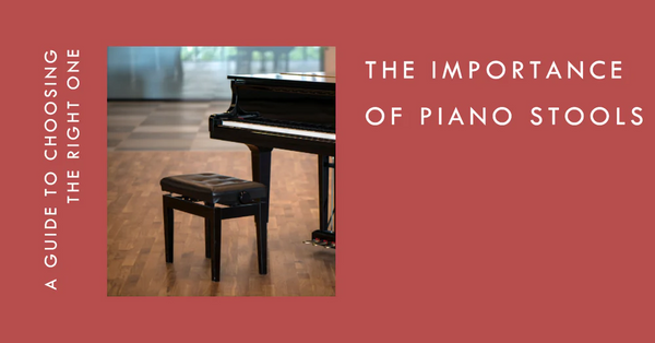 La importancia de los taburetes de piano: una guía para elegir el adecuado
